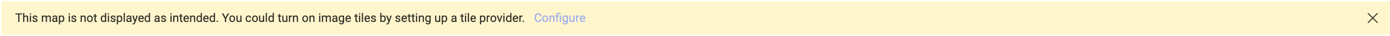 Yellow banner message prompting users to set up a tile provider